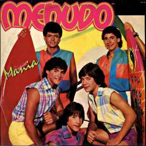 Menudo – Mania (1984, Vinyl) - Discogs