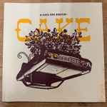 Cake B sides And Rarities Releases Discogs