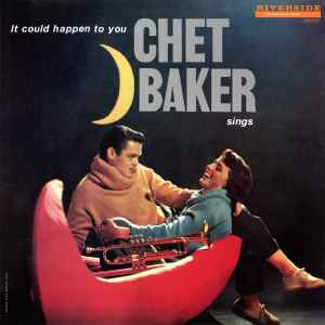 Chet Baker – It Could Happen to You (2021, Vinyl) - Discogs