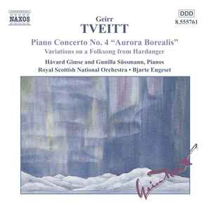 Geirr Tveitt - Piano Concerto No. 4 "Aurora Borealis"