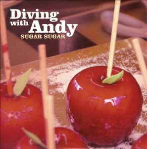 Diving With Andy - Sugar Sugar album cover