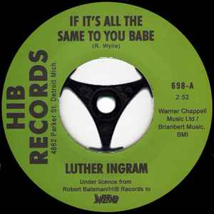 If It's All The Same To You Babe / Exus Trek - Luther Ingram / Luther Ingram Orchestra