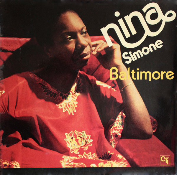 Nina Simone – Baltimore (Vinyl) - Discogs