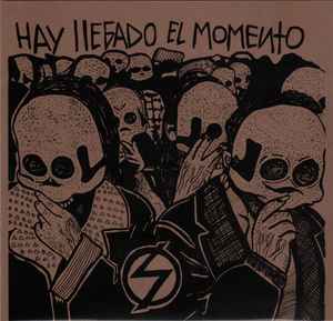 Sin Orden - Hay Llegado El Momento album cover