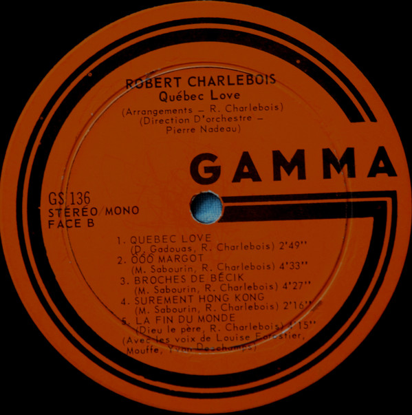 Robert Charlebois - Québec Love | Gamma (GS-136) - 4