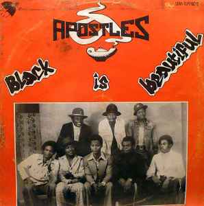 Black Is Beautiful - The Apostles