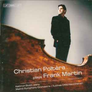 Christian Poltéra - Christian Poltéra plays Frank Martin album cover