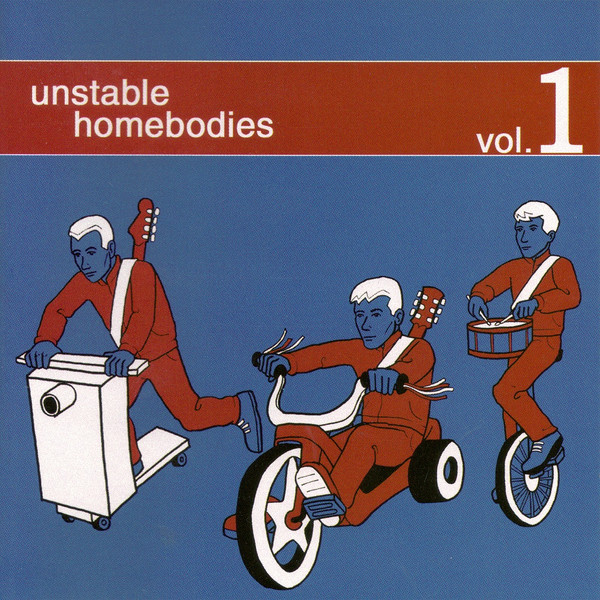 lataa albumi Unstable Homebodies - Vol 1