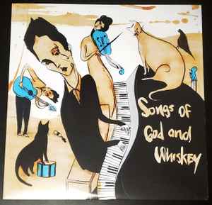 Songs Of God And Whiskey - The Airborne Toxic Event