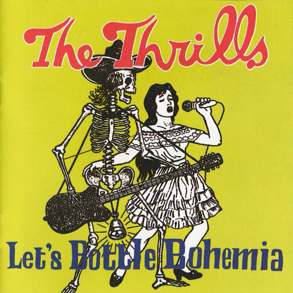 The Thrills - Let's Bottle Bohemia | Releases | Discogs