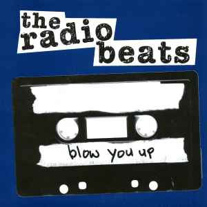 The Radio Beats - Blow You Up album cover