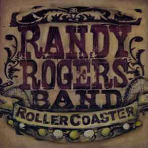 Randy Rogers Band - Roller Coaster album cover