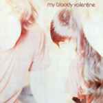 My Bloody Valentine – Isn't Anything (2003, 180g, Gatefold, Vinyl 