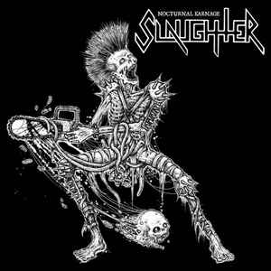 Slaughter – Nocturnal Karnage (2010, Vinyl) - Discogs