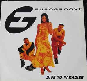 Eurogroove – Dive To Paradise (1995, Vinyl) - Discogs