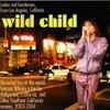 Wild Child (9) - Live In Concert