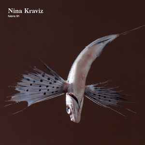 Fabric 91 - Nina Kraviz