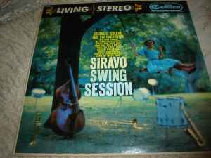 George Siravo And His Orchestra - Siravo Swing Session album cover