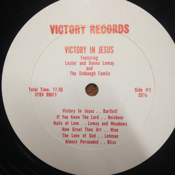 ladda ner album Lester And Donna Lemay And The Stobaugh Family - Victory In Jesus