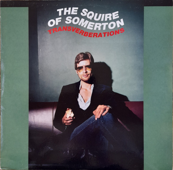 The Squire Of Somerton – Transverberations (2002, Vinyl) - Discogs