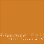 last ned album Thomas Feijk - Öften Grüven nr 5