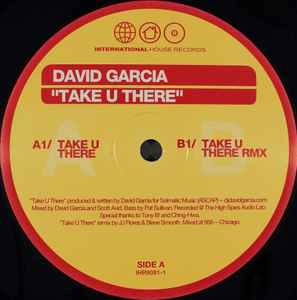 David Garcia - "Take U There"