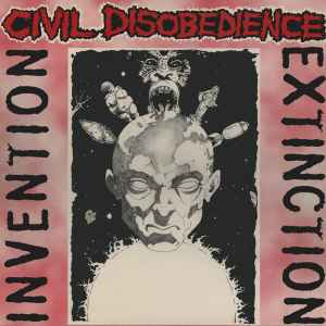 Invention / Extinction - Civil Disobedience