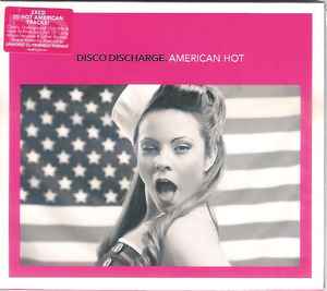 Disco Discharge. American Hot - Various