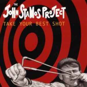 The John Stamos Project - Take Your Best Shot album cover
