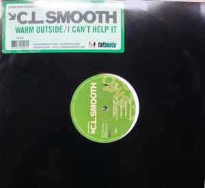 C.L. Smooth - Warm Outside / I Can't Help It album cover