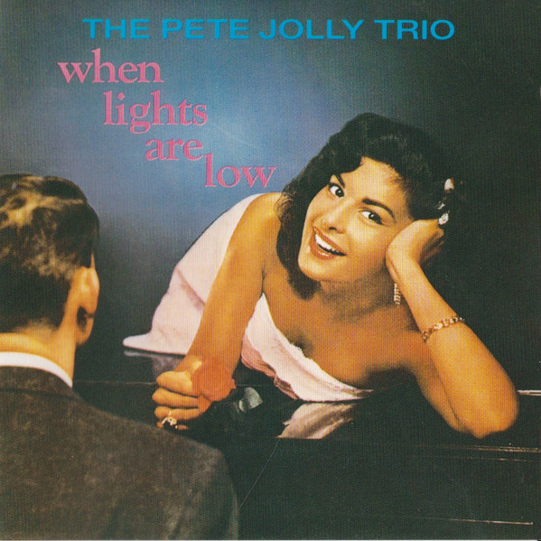 帯あり Pete Jolly ピート・ジョリー・トリオ CD ホエン・ライツ・アー・ロウ When Lights Are Low BVCJ-2047