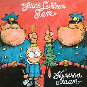 Juice Leskinen Slam - Kuusessa Ollaan album cover