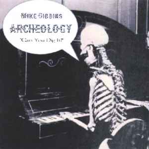 Mike Gibbins - Archeology album cover