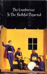 Cover of To The Faithful Departed, 1996, Cassette