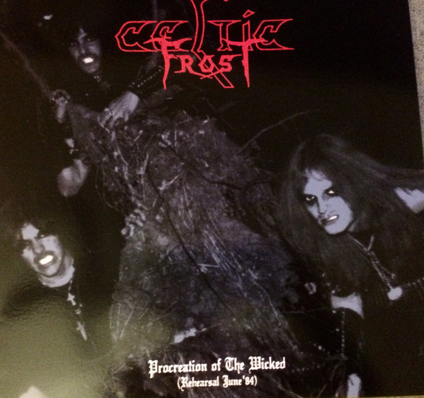 Album herunterladen Celtic Frost - Procreation Of The Wicked Rehearsal June 84