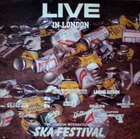 Live In London - The London International Ska Festival (1989, Vinyl) -  Discogs