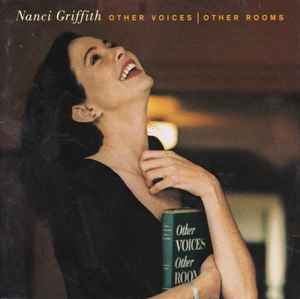 Nanci Griffith - Other Voices | Other Rooms album cover