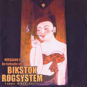 Bikstok Røgsystem - Mixbaand II De Forbudte Trin album cover