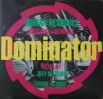 Cover of Dominator (Original & Remixes), 1991, Vinyl