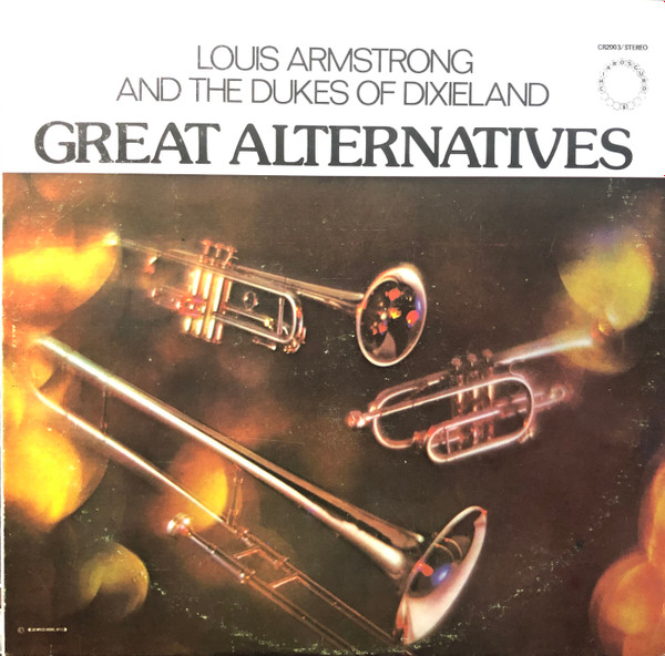 descargar álbum Louis Armstrong And The Dukes Of Dixieland - Great Alternatives