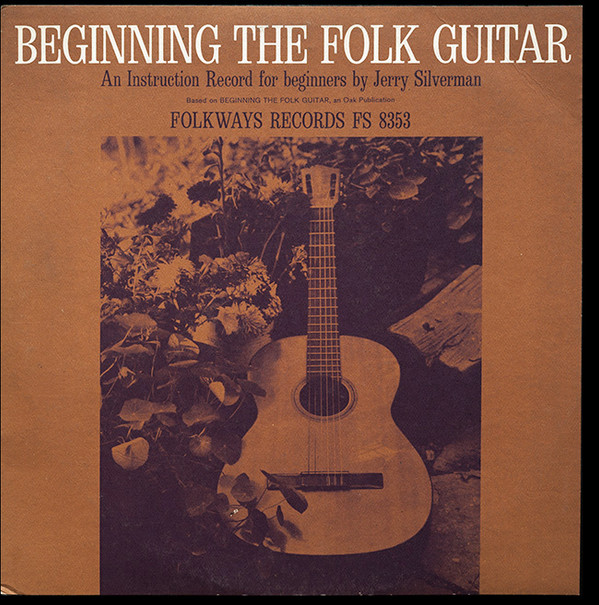 Jerry Silverman - Beginning Folk Guitar: An Instruction Record For Beginners | Folkways Records (FS 8353) - 2