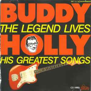 Buddy Holly - The Legend Lives - His Greatest Songs album cover