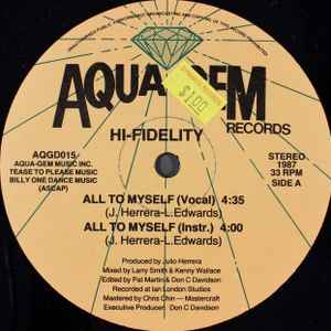 Hi-Fidelity - All To Myself