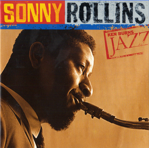 Ken Burns Jazz: The Definitive Sonny Rollins (2000, CD) - Discogs