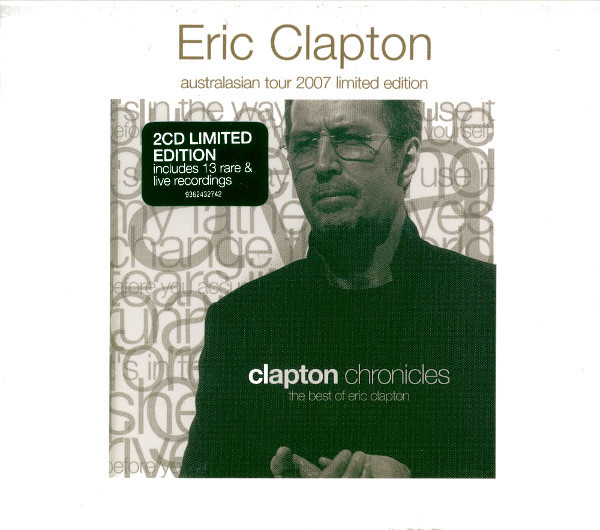 Eric Clapton – Clapton Chronicles (The Best Of Eric Clapton) (2007