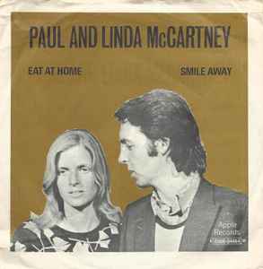 Paul & Linda McCartney - Eat At Home / Smile Away