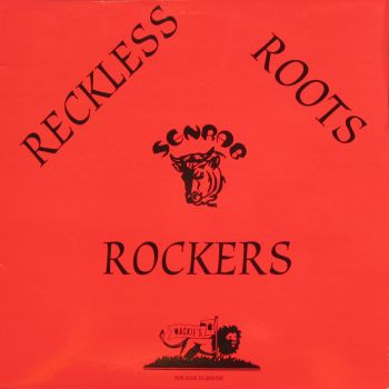 Reckless Roots Rockers (2006, Vinyl) - Discogs