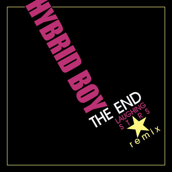 descargar álbum Hybrid Boy - The End Laughing Stars Remix
