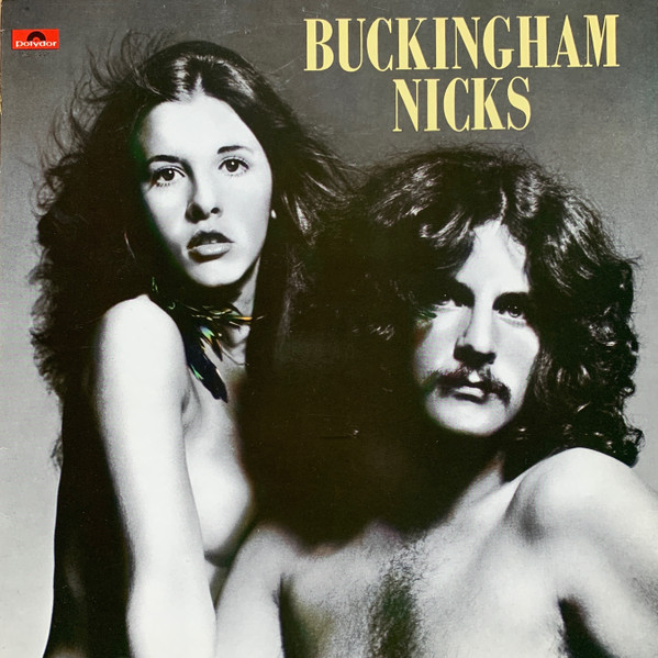 Buckingham Nicks (1973, All Disc Press, Gatefold, Vinyl) - Discogs