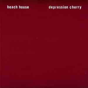 Beach House - Depression Cherry 